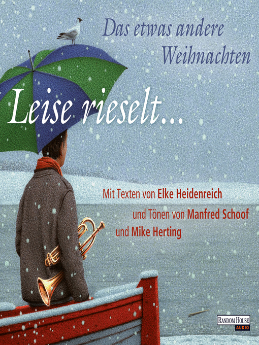 Title details for Leise rieselt ...--Das etwas andere Weihnachten by Elke Heidenreich - Available